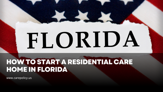 How to Start a Pediatric In-Home Health Care Agency in Florida: A Growing Opportunity