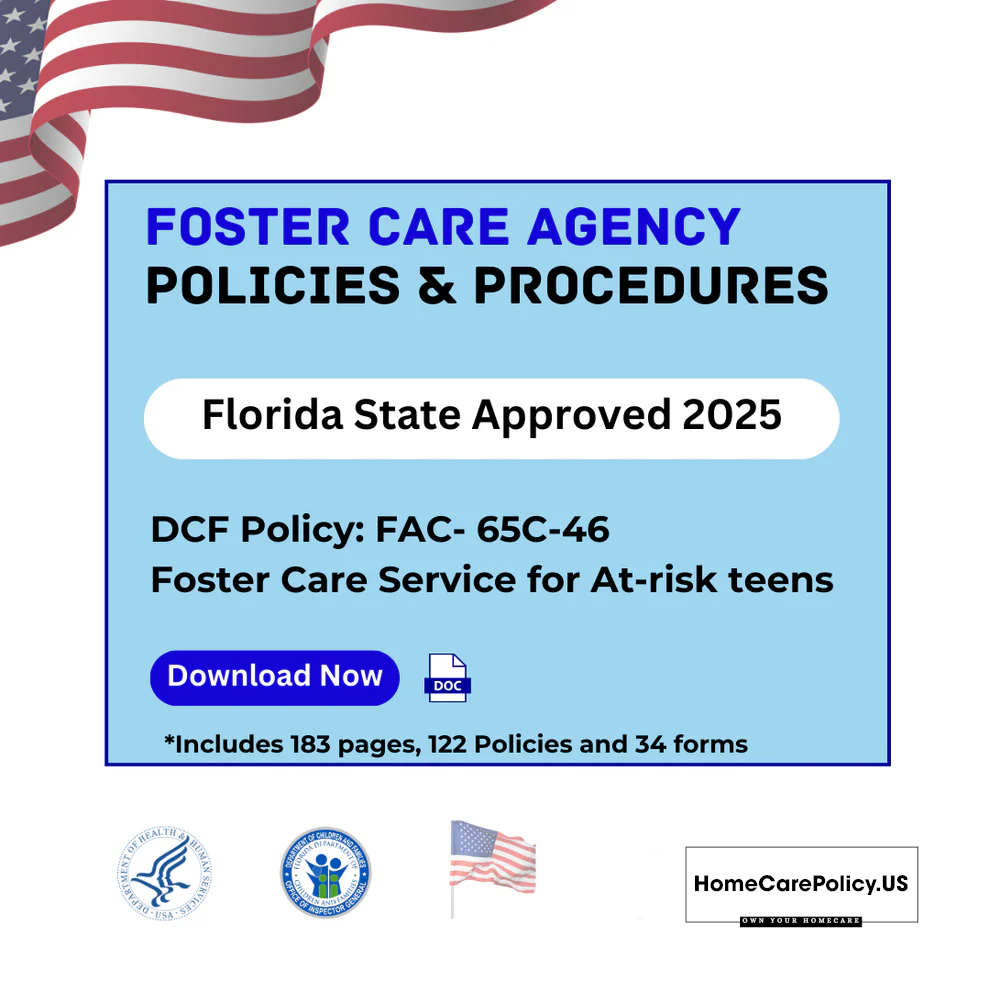 Foster Care Agency-Policies and Procedures- Florida State Licensure