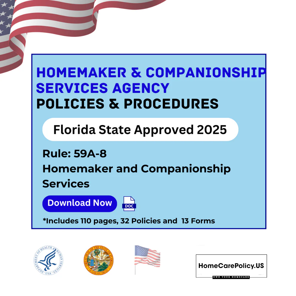 Home Maker and Companionship Service Agency- Policies and Procedures- Florida State Licensure